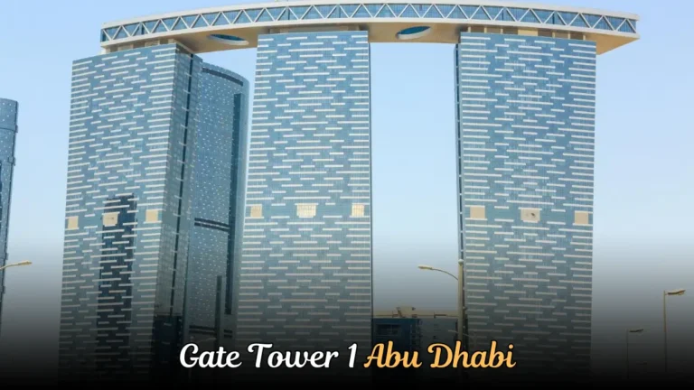Gate Tower 1 Abu Dhabi | A Complete Guide to Location, Lifestyle, and Investment
