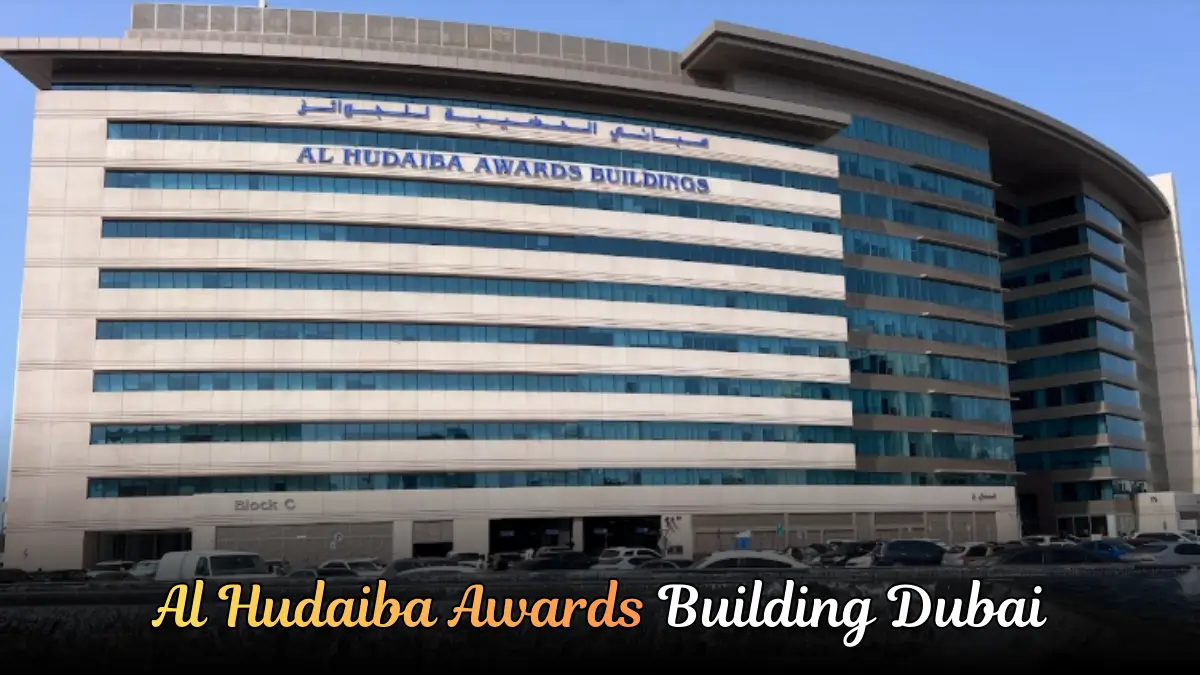 Al Hudaiba Awards Building Dubai | Location, Facilities & More