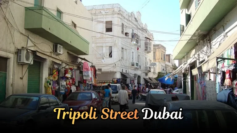 Tripoli Street Dubai | Ultimate Guide, Location, Area, Lifestyle & Connectivity