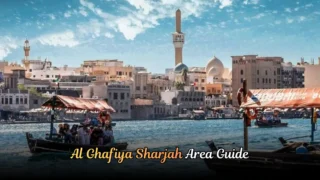 Al Ghafiya Sharjah Area Guide | Location, Facilities & More