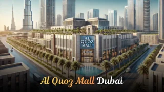 Al Quoz Mall Dubai | Location, Shopping, Dining More