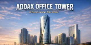 Addax Office Tower Abu Dhabi | Location, Facilities & More