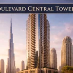 Boulevard Central Tower 1 Dubai | The Ultimate Guide
