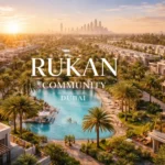Quick Guide to Rukan Community Dubai